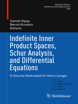 cover image of Indefinite Inner Product Spaces, Schur Analysis, and Differential Equations